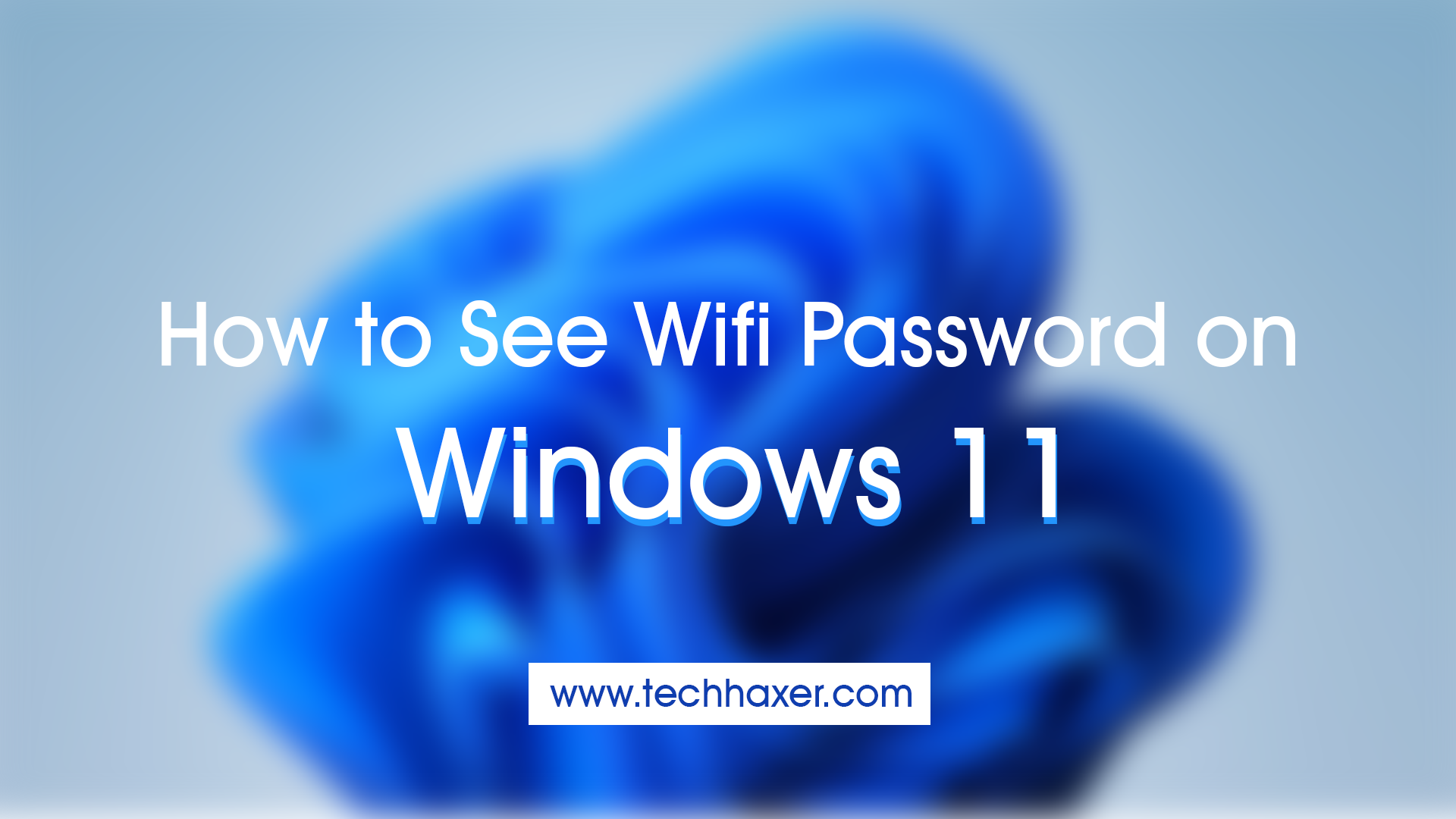 How to See Wifi Passwords on Windows 11
